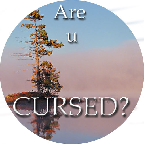 Are U Cursed? (Audio Teaching)
